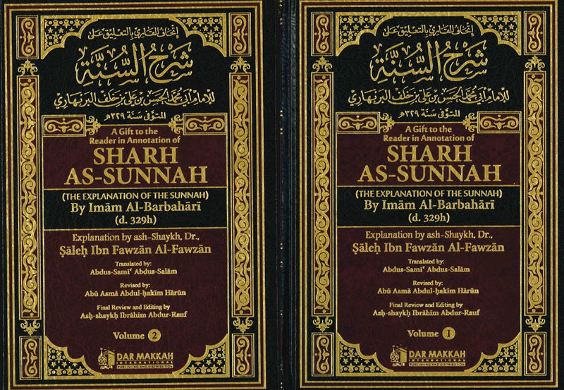 Sharh as-Sunnah of Imam Barbaharee (2 Vols) Explained by Dr Saalih al-Fawzan