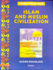 Islam and Muslim Civilisation by Susan Douglass