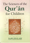 The Sciences of The Qur'an (for Children)