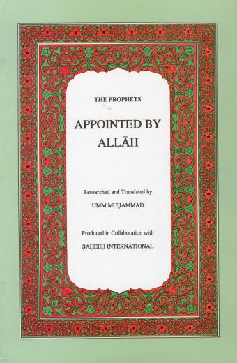 Prophets Appointed by Allah by Umm Muhammad