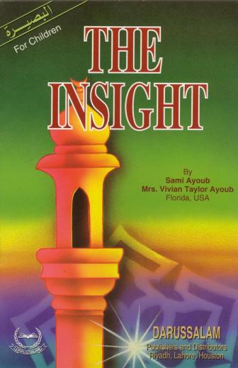 The Insight by Sami Ayoub and Mrs. Vivian Taylor Ayoub