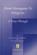 From Monogamy To Polygyny by Umm Abdurahman and Umm Yasmeen