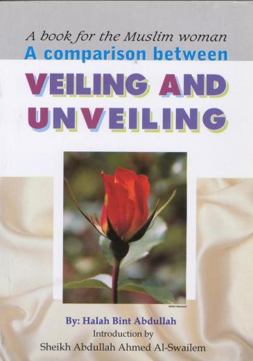 Comparison Between Veiling and Un-Veiling by Hallah bint Abdullah