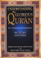 Understanding the Glorious Quran Part 30 By Shaikh-ul-Hind Maulana Mahmud Hasan and ‘Allama Shabbir Ahmad ‘Uthmani