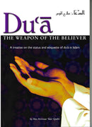 Dua the weapon of the Believer by Abu Ammar Yasir Qadhi