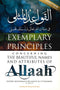 The Exemplary Principles Concerning The Beautiful Names and Attributes of Allah by Shaykh Muhammad Ibn Saalih Al-Uthaymeen