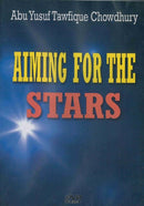 Aiming for the Stars DVD by Abu Yusuf Tawfique Chowdhury