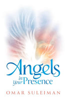 Angels in YOur Presence by Omar Suleiman