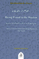 Being Proud to be Muslim Advice from the Salaf on Instilling Dignity in Our Youth by Umar Quin