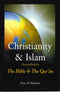 Christianity & Islam according to the Bible & the Quran By Naser Al-Moghamis
