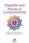 Etiquette and Morals of Companionship By Imam Abu Abdul Rahman al-Sulami al-Naysaburi (d.412H)