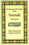 Fundamental Principles of the Sunnah Workbook by Imam Ahmad Ibn Hanbal (d.241H)