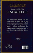 Summary of Glorifying Knowledge Written by Al-Shaykh Salih bin Abdullah bin Hamd al-Usaymi