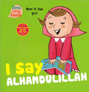 I say Alhamdulillah by Noor H. Dee Iput