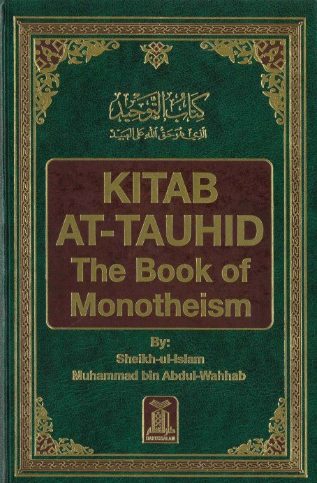 Kitab At-Tauhid The Book of Monotheism by Mohammed bin Abdul Wahab