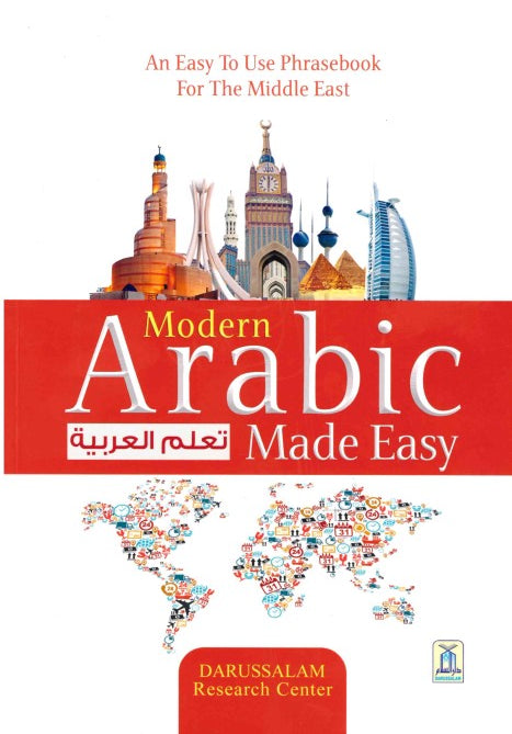 Modern Arabic Made Easy Translated by Nasiruddin Khattab Edited by Huda Khattab