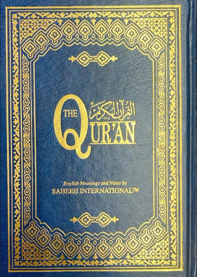 The Qur'aan English Meanings and Notes by Saheeh International Medium H/C