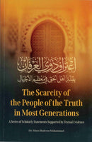 The Scarcity of the People of the Truth in Most Generations by Dr. Musa Shaleem Mohammad