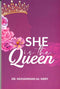 She is the Queen by Dr. Muhammad Al-Arifi