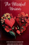 The Blissful Union by Syed Nooruzuha Barmaver Umm Amra Noora Jukaku