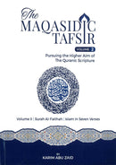 The Maqasidic Tafsir Volume 2 Pursuing the Higher Aim of The Quranic Scripture by Karim Abu Zaid