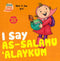 I Say As-Salamu Alaykum by noor H. Dee
