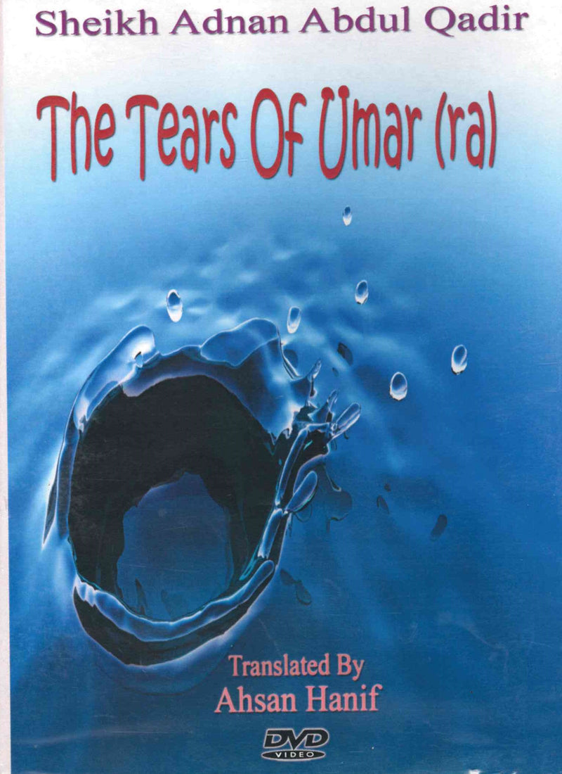 The Tears of Umar (RA) by Shaikh Adnan Abdul Qadir