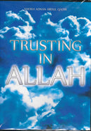 Trusting In Allah by Shaikh Adnan Abdul Qadir
