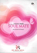Finding Your Soul Mate by Abu Usamah