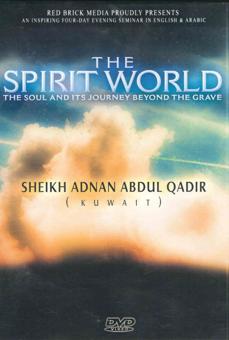 The Spirit of the world by Shaikh Adnan Abdul Qadir 7 DVD Set