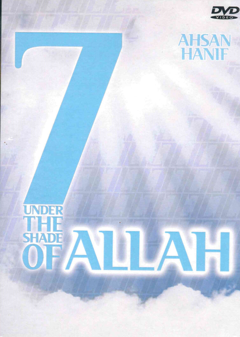 7 under the shade of Allah by Ahsan Hanif