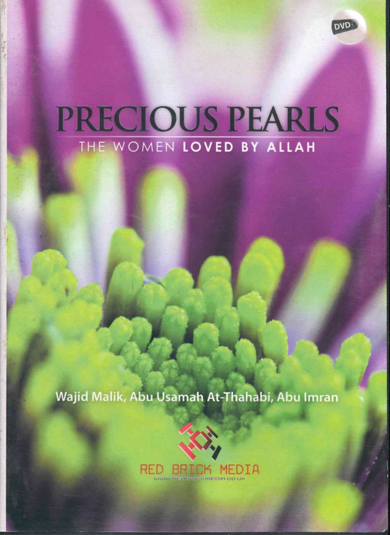 Precious Pearl the Women loved by Allah 4 DVD set by Wajid Malik, Abu Usamah and Abu Imran