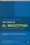 The Creed of Al-Wasitiyyah by Shaykhul- Islam Ibn Taymiyyah