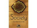 Factors for Rectifying Society by Shaykh ibn Baz