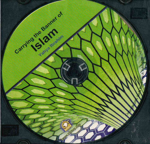 Carrying the Banner of Islam CD by Yahya Ibrahim