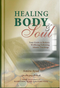 Healing Body & Soul by Amira Ayad