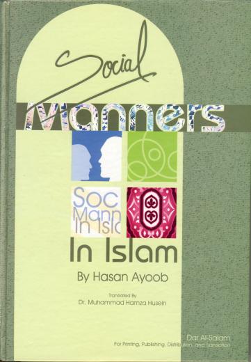 Social Manners in Islam by Hasan Ayoob