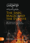The Jinn, Magic and the Evil-eye by Dr Abdullah Al-Tayyar and Shayakh Sami Al-Mubarak Introducton by Shayak Abdul Aziz Bin Baz