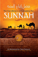 The Excellence of Following the Sunnah by Muhammad ibn Umar Bazmool