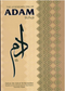 The Legendary Era of Adam (AS) by Zahran ibn Ashraf