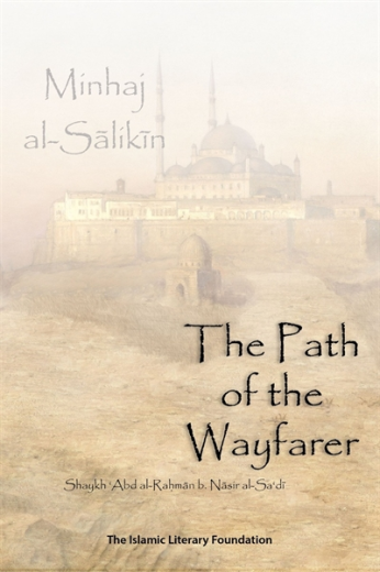 Path of the Wayfarer by Shaykh as-Sadi