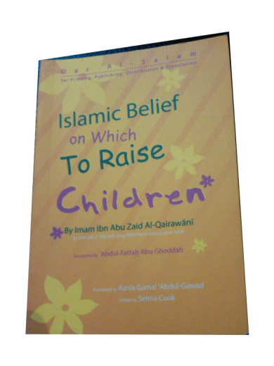 Islamic Belief on Which to Raise Children Matn of the Creed of Imam al-Qayrawani: