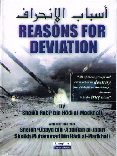 Reasons for Deviation by Shaykh Rabee