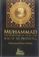 Muhammad The Messenger of Allah by Muhammad Husain al-Khidr