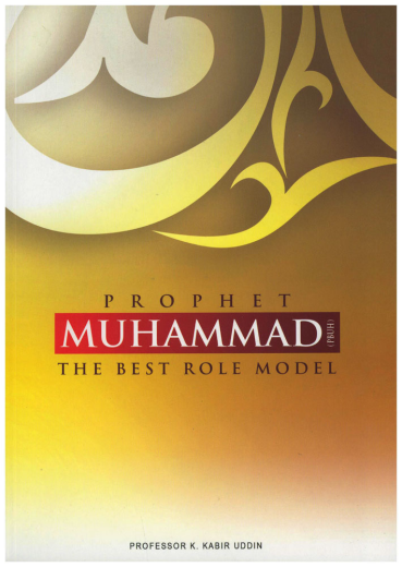 Prophet Muhammad The Best Role Model