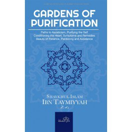 Gardens of Purification by Ibn Taymiyyah