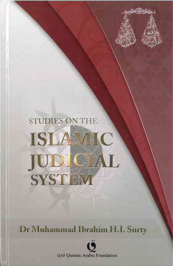 Studies on The Islamic Judicial System H/B By Dr. Muhammad Ibrahim Surty