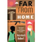 Far From Home by Naima B Roberts