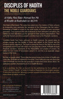 Disciples of Hadith The Noble Guardians by al-Hafiz Abu Bakr Ahmad ibn Ali al-Khatib al-Baghdadi [d. 463H]