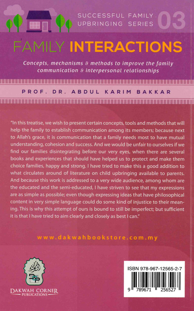 Family Interactions (Successful Family Upbringing Series-03) by Dr. Abdul Karim Bakkar